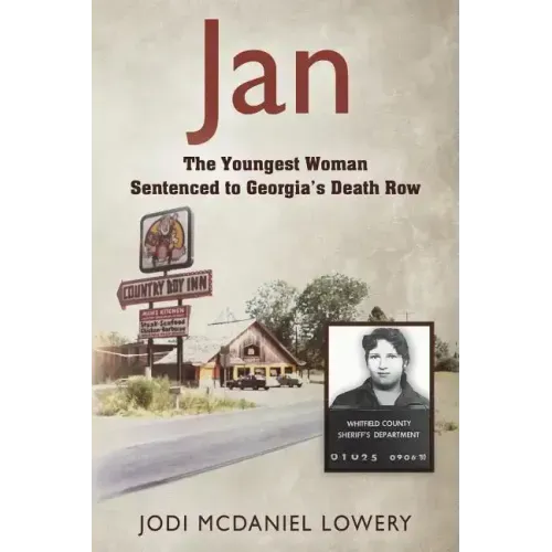 Jan: The Youngest Woman Sentenced to Georgia's Death Row