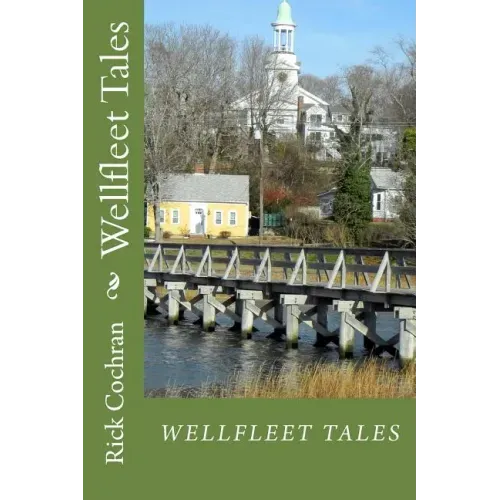 Wellfleet Tales