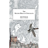 The Second Head of Chocalata: Short Stories - Hardcover