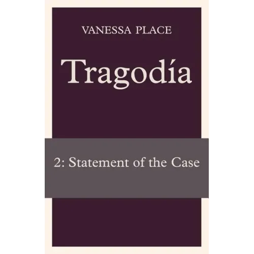 Tragodia 2: Statement of the Case