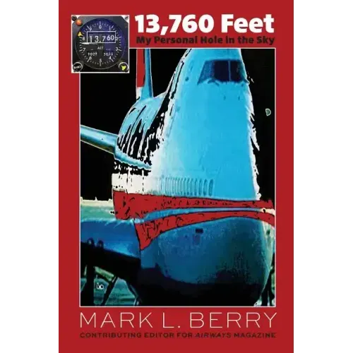 13,760 Feet - My Personal Hole in the Sky