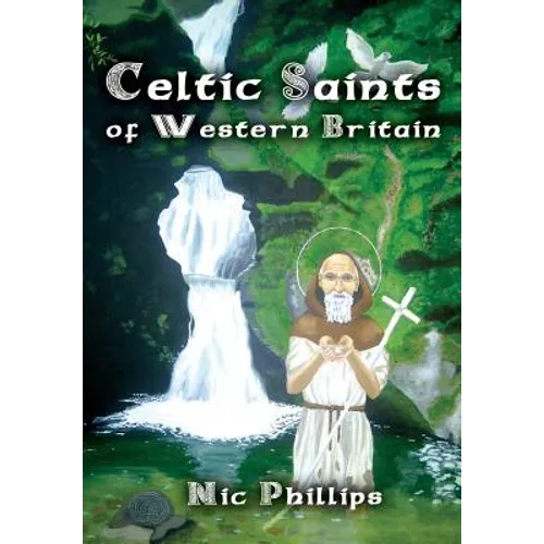 Celtic Saints of Western Britain