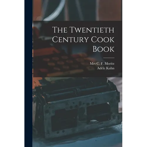 The Twentieth Century Cook Book