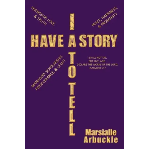 I Have a Story to Tell
