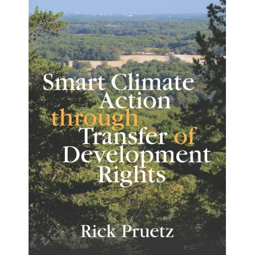 Smart Climate Action Through Transfer of Development Rights