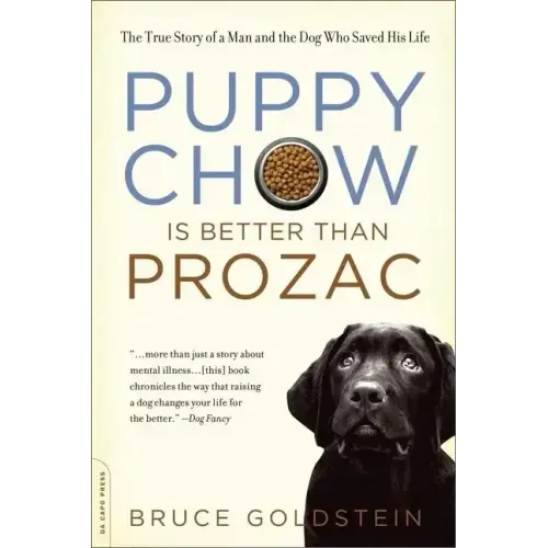 Puppy Chow Is Better Than Prozac