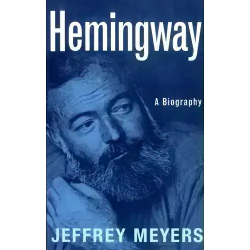 Hemingway: A Biography