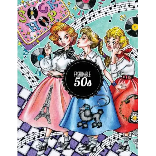 Fashionable 50s: The 1950s Coloring Book