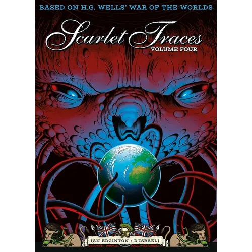The Complete Scarlet Traces, Volume Four