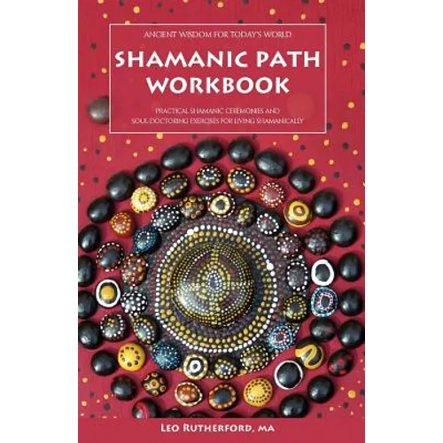 Shamanic Path Workbook