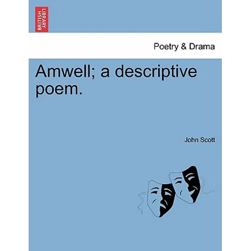 Amwell; A Descriptive Poem.