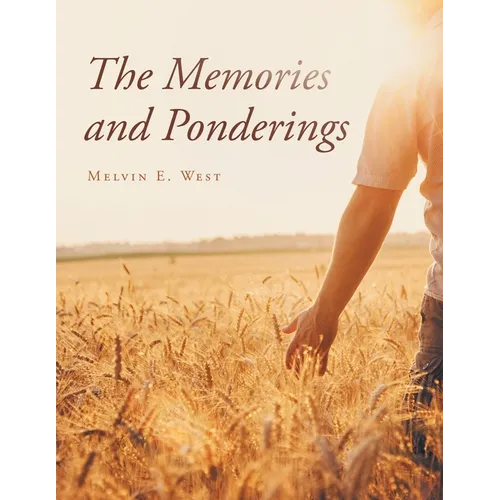 The Memories and Ponderings