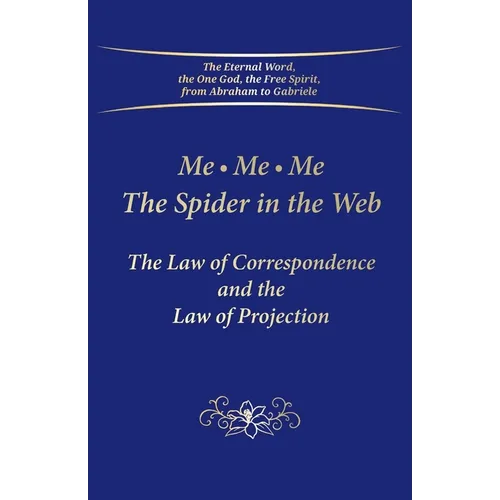 Me. Me. Me. The Spider in the Web: The Law of Correspondence and the Law of Projection