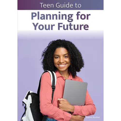 Teen Guide to Planning for Your Future