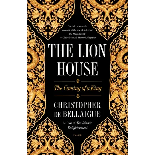 The Lion House: The Coming of a King