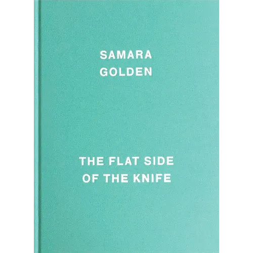 Samara Golden: The Flat Side of the Knife
