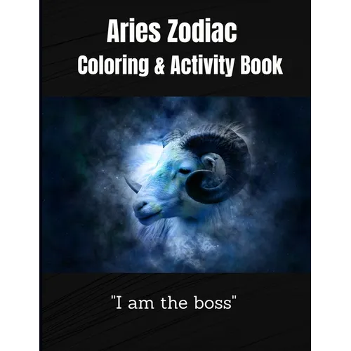 Aries Zodiac Coloring &Activity Book: Horoscope Activity Book