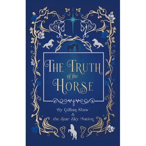 The Truth of the Horse