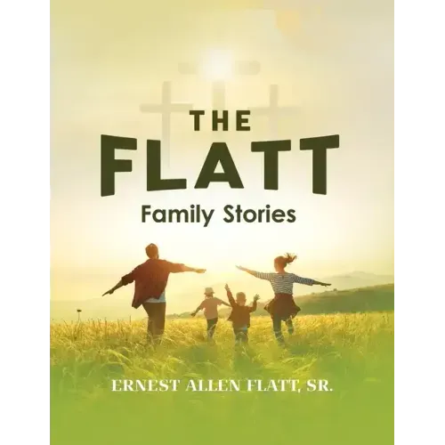 The Flatt Family Stories