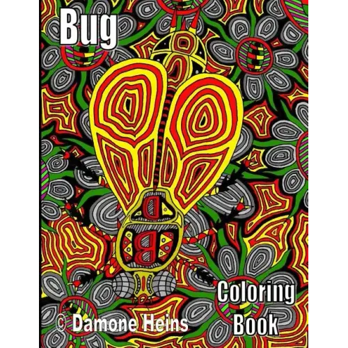bug coloring book: Damone Heins
