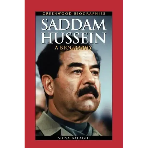 Saddam Hussein: A Biography