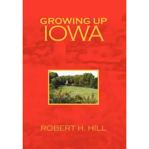 Growing Up Iowa