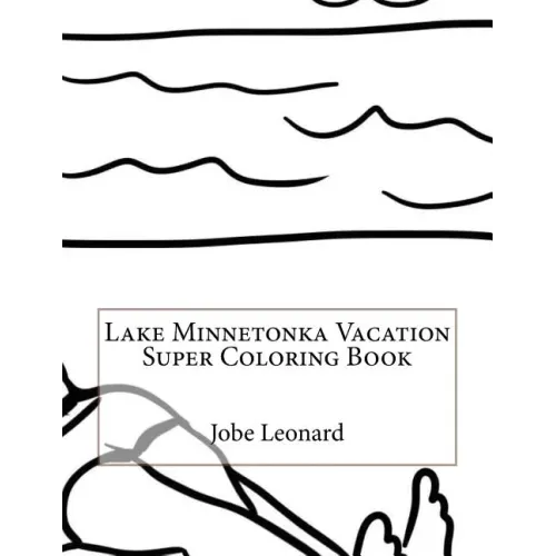 Lake Minnetonka Vacation Super Coloring Book