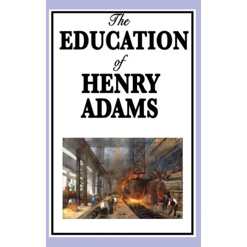 The Education of Henry Adams