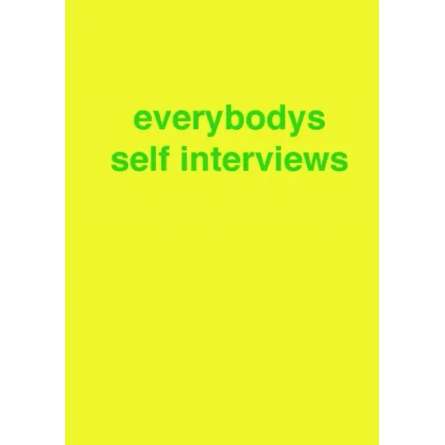 everybodys self interviews