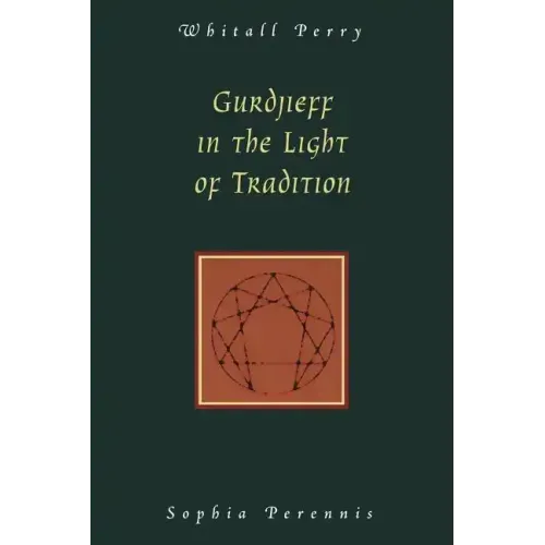 Gurdjieff in the Light of Tradition