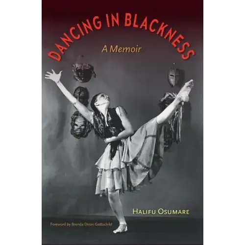 Dancing in Blackness: A Memoir