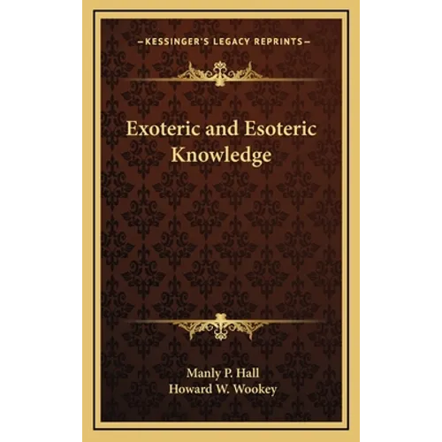Exoteric and Esoteric Knowledge