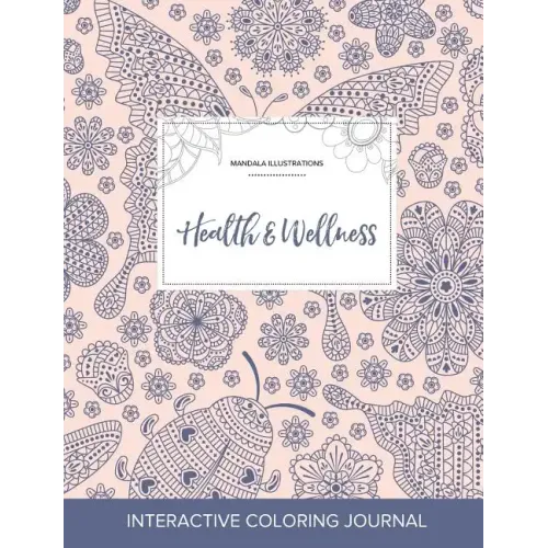 Adult Coloring Journal: Health & Wellness (Mandala Illustrations, Ladybug)