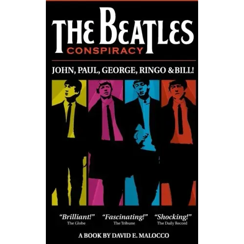 The Beatles' Conspiracy: John, Paul, George, Ringo and Bill.