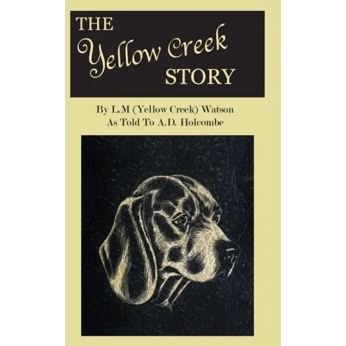 The Yellow Creek Story
