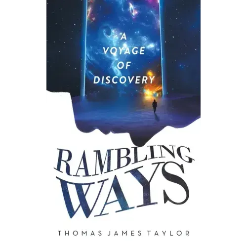 Rambling Ways: A Voyage of Discovery