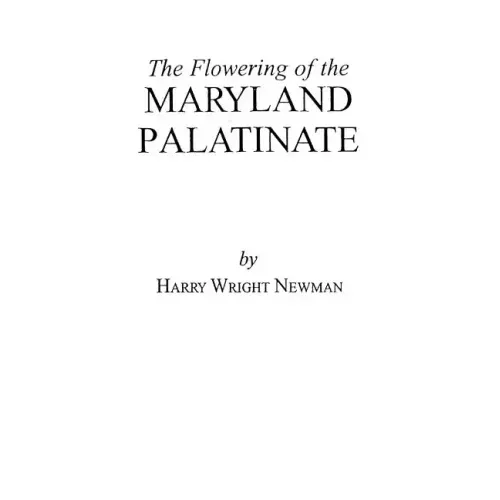 Flowering of the Maryland Palatinate