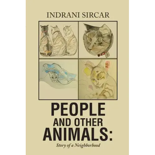 People and Other Animals: Story of a Neighborhood