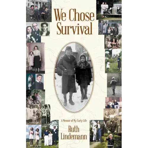 We Chose Survival