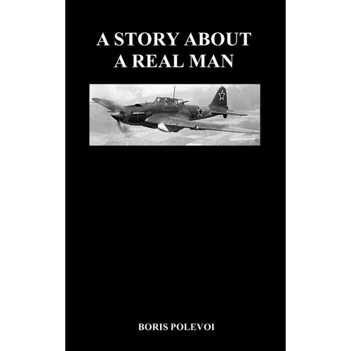 A Story about a Real Man (Hardback)
