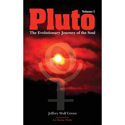 Pluto: The Evolutionary Journey of the Soul, Volume 1
