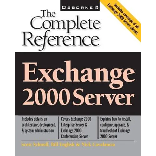 Exchange 2000 Server: The Complete Reference