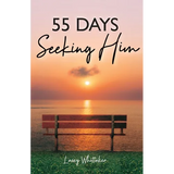 55 Days Seeking Him - Paperback