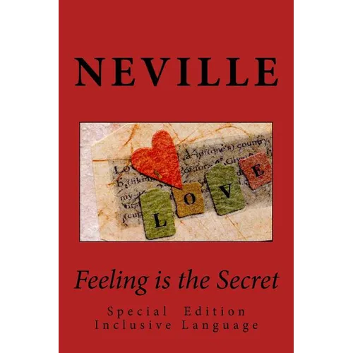 Feeling is the Secret: Special Edition Inclusive Language