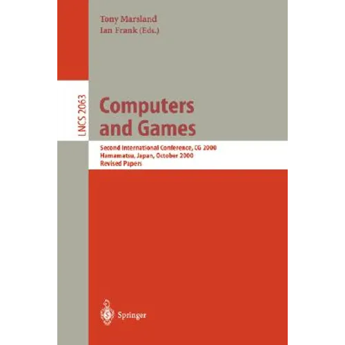 Computers and Games: Second International Conference, CG 2001, Hamamatsu, Japan, October 26-28, 2000 Revised Papers