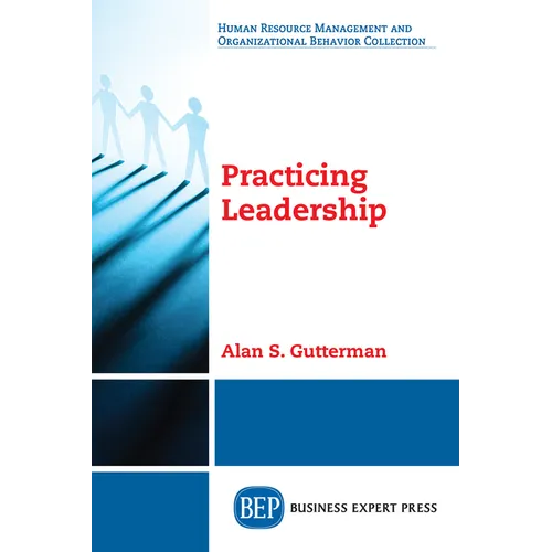 Practicing Leadership