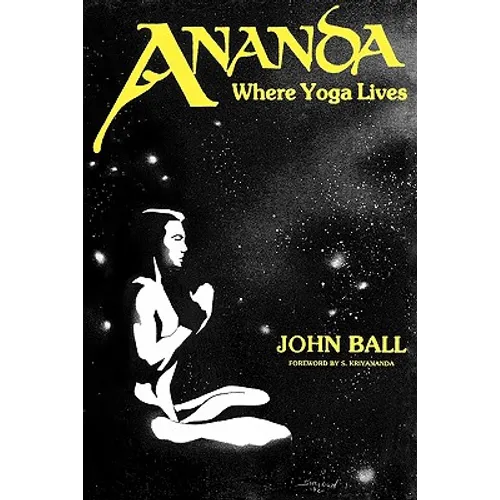 Ananda: Where Yoga Lives