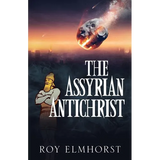 The Assyrian AntiChrist