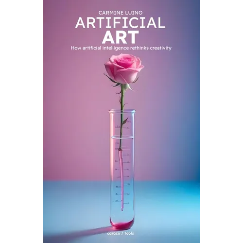 Artificial Art: How artificial intelligence rethinks creativity