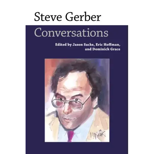 Steve Gerber: Conversations
